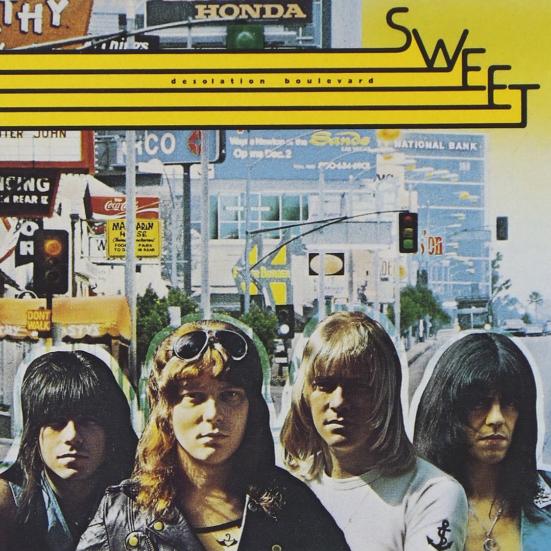 Sweet - Desolation Boulevard